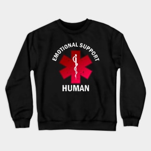 Emotional Support Human Crewneck Sweatshirt